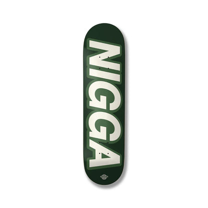 Nigga board Deck NWM