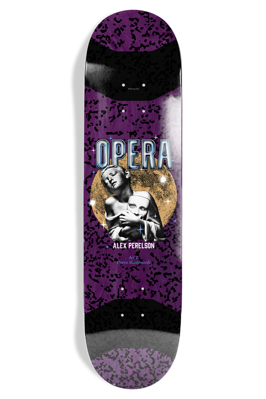 Opera - Alex Perelson Grasp II Pop Slick - 8.38