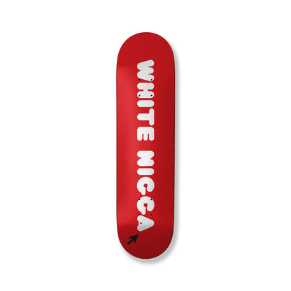 White Nigga Deck NWM